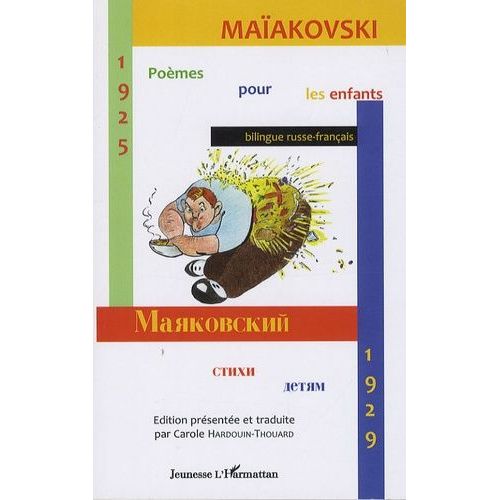 Maïakovski Poèmes Pour Les Enfants - Edition Bilingue Russe-Français