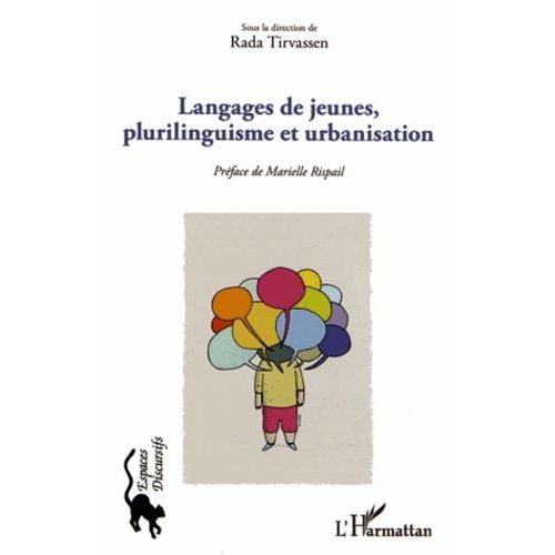 Langages De Jeunes, Plurilinguisme Et Urbanisation