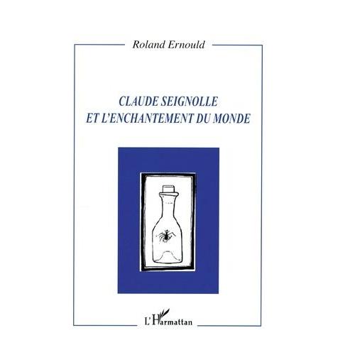 Claude Seignolle Et L'enchantement Du Monde