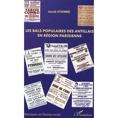 Les Bals Populaires Des Antillais En Région Parisienne