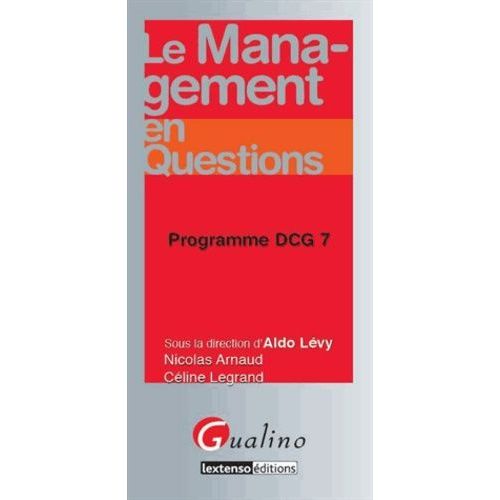 Le Management En Questions - Programme Dcg 7