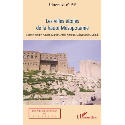 Les Villes Étoiles De La Haute Mésopotamie