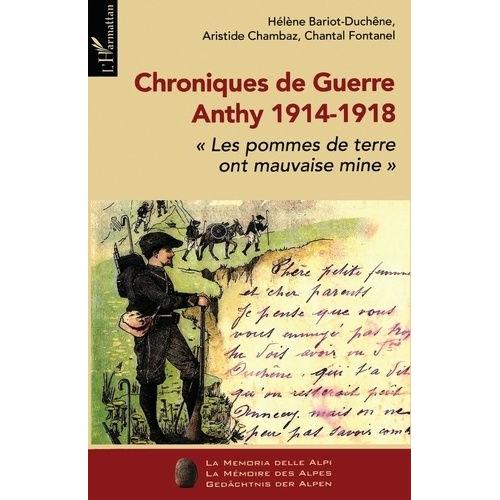 Chroniques De Guerre Anthy 1914-1918 - Les Pommes De Terre Ont Mauvaise Mine