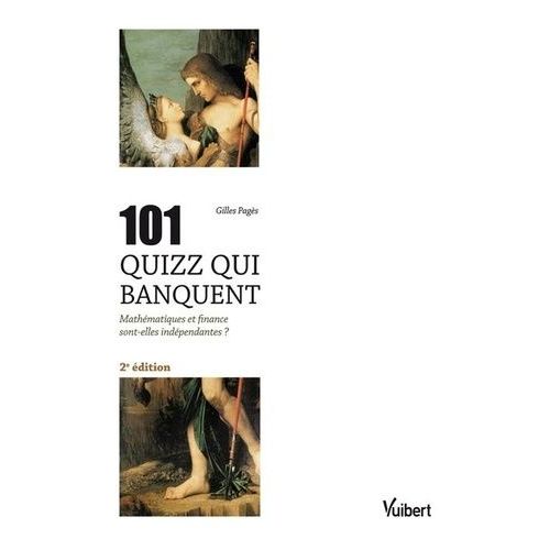 101 Quizz Qui Banquent - Mathématiques Et Finance Sont-Elles Indépendantes ?