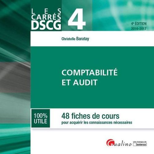Dscg 4 Comptabilité Et Audit - 48 Fiches De Cours Pour Acquérir Les Connaissances Nécessaires