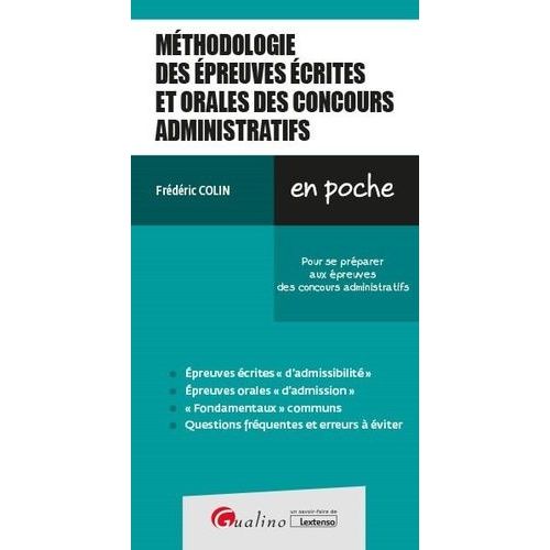 Méthodologie Des Épreuves Écrites Et Orales Pour Les Concours Administratifs