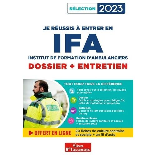 Je Réussis À Entrer En Ifa Institut De Formation D'ambulanciers - Dossier + Entretien