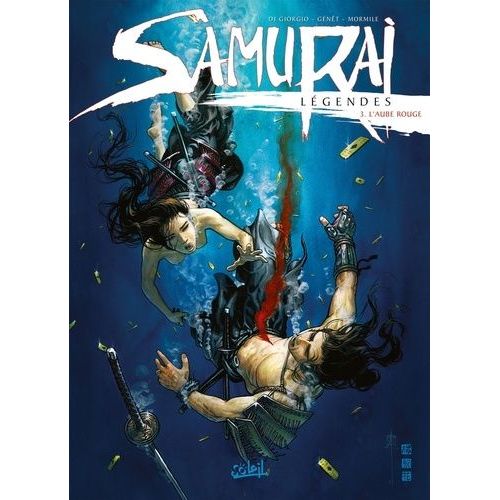 Samurai Légendes - Tome 3 : L'aube Rouge