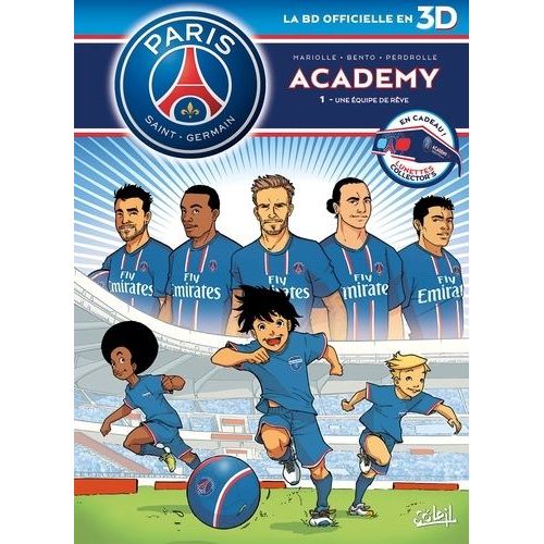 Psg Academy Tome 1 - Une Équipe De Rêve - Version En 3d Avec Lunettes Collector
