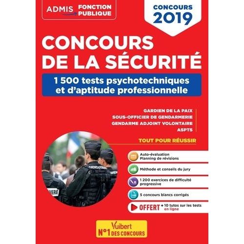 Concours De La Sécurité - 1500 Tests Psychotechniques Et De Raisonnement Logique