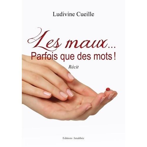 Les Maux - Parfois Que Des Mots !