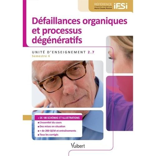 Défaillances Organiques Et Processus Dégénératifs - Unité D'enseignement 2.7