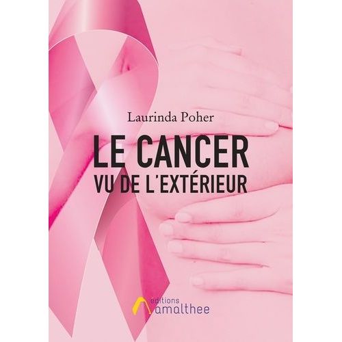 Le Cancer Vu De L'extérieur