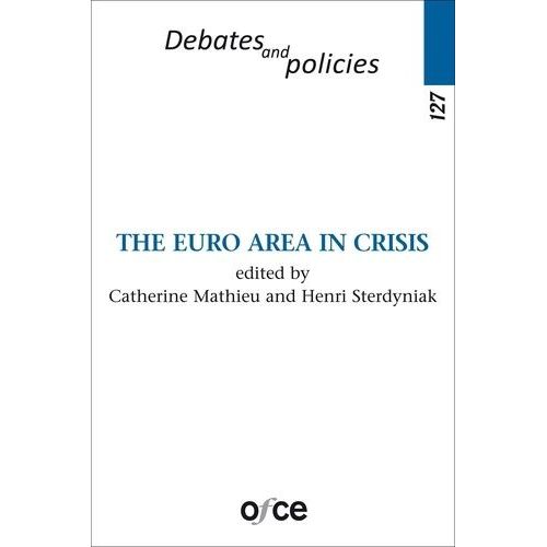 The Euro Area In Crisis