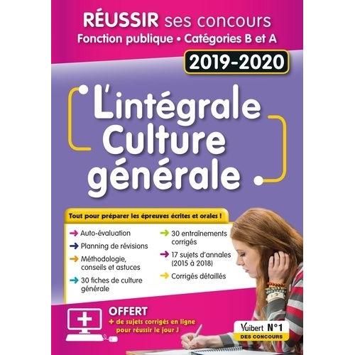 L'intégrale Culture Générale - Fonction Publique Catégories B Et A