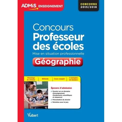 Concours Professeur Des Écoles, Géographie - Mise En Situation Professionnelle, Crpe 2015-2016