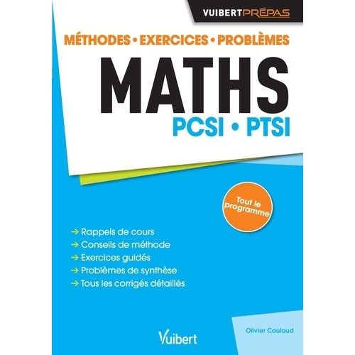 Maths Pcsi Ptsi - Méthodes, Exercices, Problèmes