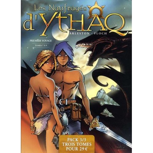 Les Naufragés D'ythaq Premier Voyage - Pack En 3 Volumes - Tome 7, La Marque Des Ythes - Tome 8, Le Miroir Des Mensonges - Tome 9, L'impossible Vérité