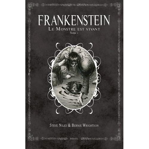 Frankenstein, Le Monstre Est Vivant Tome 1