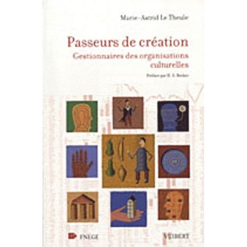 Passeurs De Création - Gestionnaires Des Organisations Culturelles