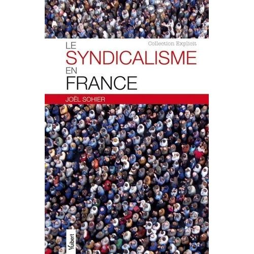 Le Syndicalisme En France