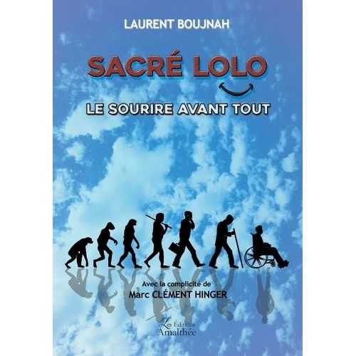 Sacré Lolo - Le Sourire Avant Tout