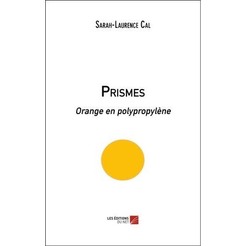 Prismes - Orange En Polypropylène