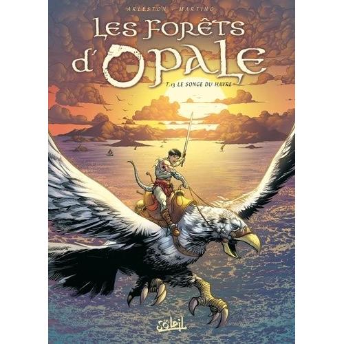 Les Forêts D'opale Tome 13 - Le Songe Du Havre