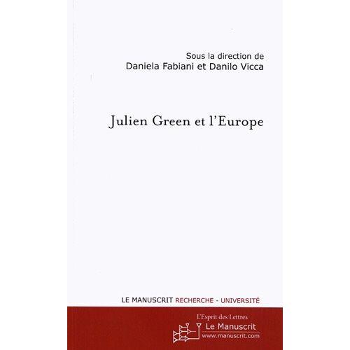 Julien Green Et L'europe