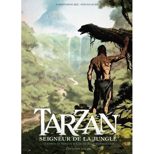 Tarzan Tome 1 - Seigneur De La Jungle