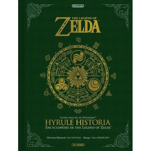 The Legend Of Zelda - Hyrule Historia