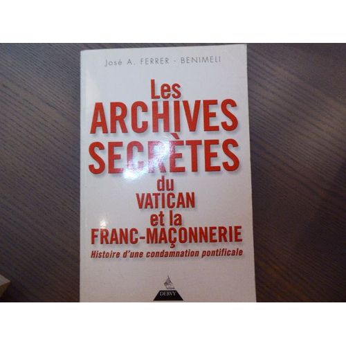 Les Archives Secrètes Du Vatican Et La F