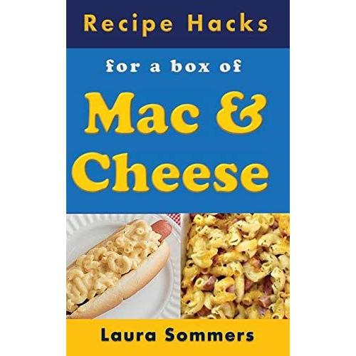 Recipe Hacks For A Box Of Mac & Cheese