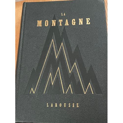 La Montagne  Maurice J’Éteigne Édition Larousse