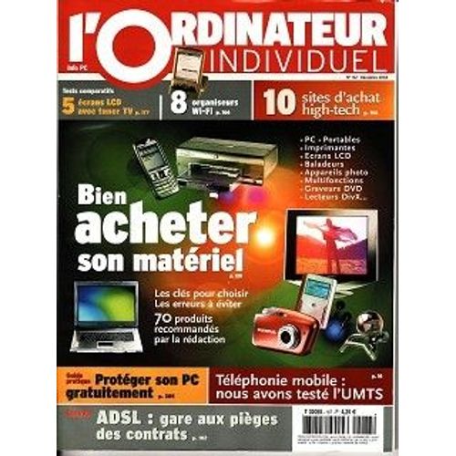 L'ordinateur Individuel Info Pc  N° 167 : Bien Acheter Son Materiel,Protéger Son Pc Gratuitement