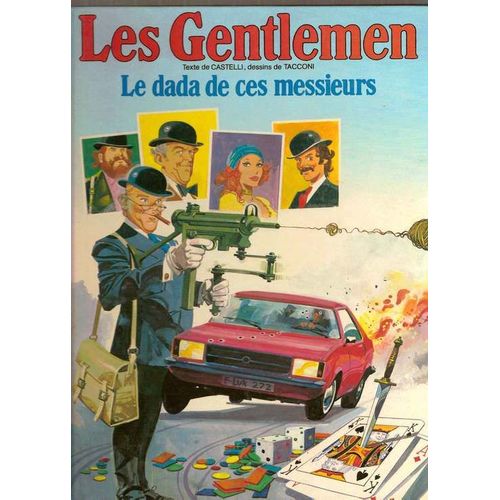 Les Gentlemen, Le Dada De Ces Messieurs