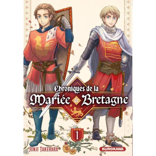 Chroniques De La Mariée De Bretagne (Les) - Tome 1