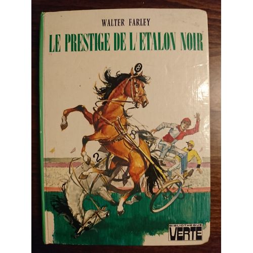 Le Prestige De L Étalon Noir