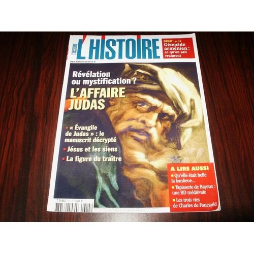 L'histoire  N° 315 : Révélation Ou Mystification ? L'affaire Judas.