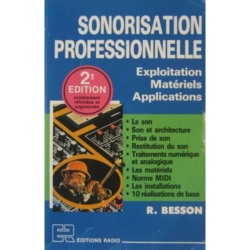 Sonorisation Professionnelle - Exposition, Matériels, Applications