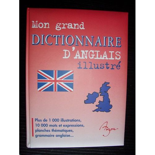 Mon Grand Dictionnaire D'anglais Illustré