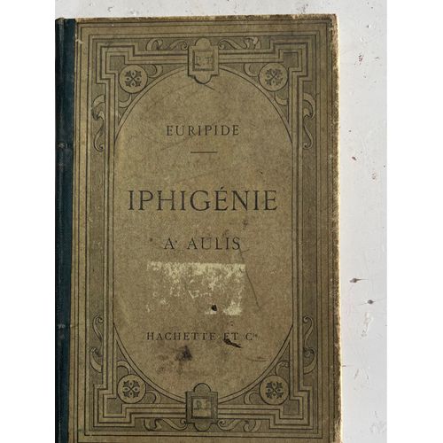 Euripide, Iphigénie A. Aulis Texte Grec, Deuxième Édition, Par H. Weil Librairie Achète, Paris, 1892. 