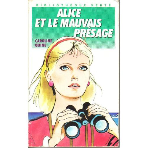 Alice Et Le Mauvais Présage