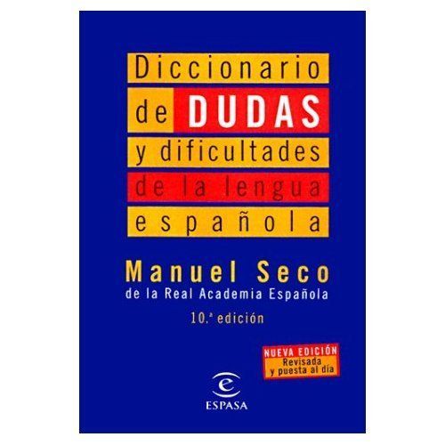 Occasion Dicionario De Dudas Y Dificuldades De La Lengua Espanola