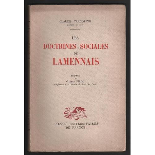 Les Doctrines Sociales De Lamennais - Avec Un Nouvel Avant-Propos De L'auteur - 1942 -