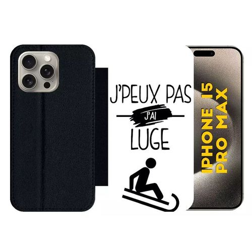 Etui À Rabat Pour Iphone 15 Pro Max - J Peux Pas J Ai Luge 1 - Silicone - Noir