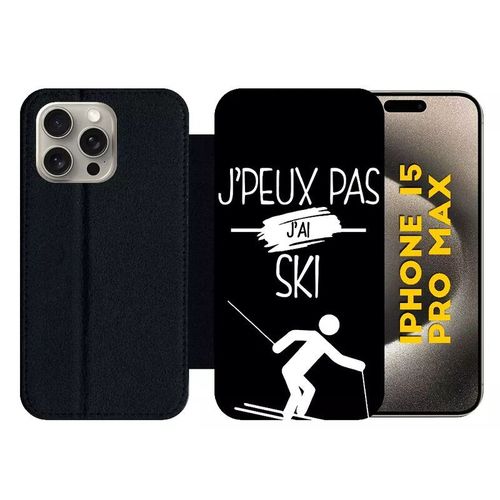 Etui À Rabat Pour Iphone 15 Pro Max - J Peux Pas J Ai Ski 2 - Silicone - Noir
