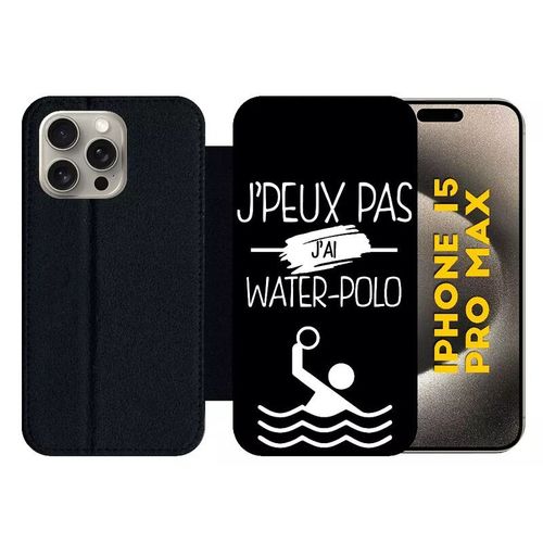 Etui À Rabat Pour Iphone 15 Pro Max - J Peux Pas J Ai Water Polo 2 - Silicone - Noir