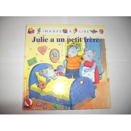 Julie A Un Petit Frere