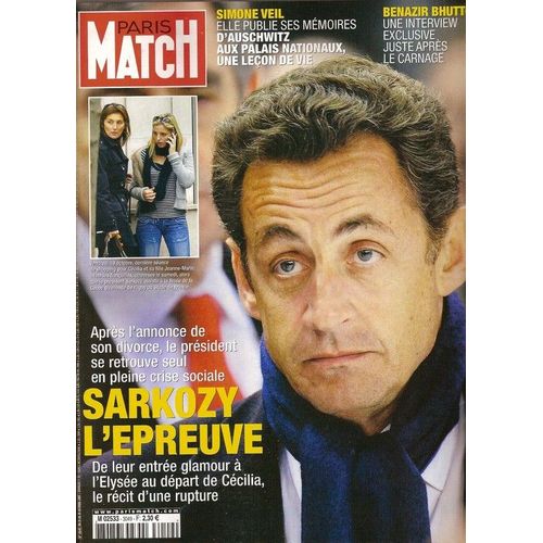 Paris Match  N° 000003049 : Nicolas Sarkozy, Cécilia Sarkozy, Simone Veil, Benazir Bhutto, Laurent Voulzy, Crazy Horse, Daphné Roulier, Marc Lavoine, Yousso N'dour, Nikos Aliagas, André Vingt-Trois